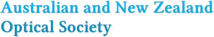 Australian and New Zealand
Optical Society Australian and New Zealand
Optical Society